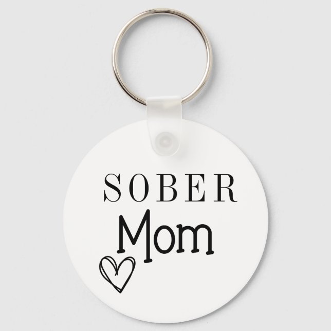 Llavero Sober Mom Keychain, Recuperación de adicciones (Anverso)