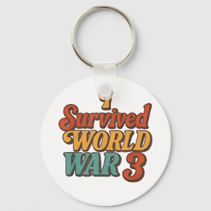 Llavero Sobreviví a la Gran Guerra Mundial 3 Divertido Ret