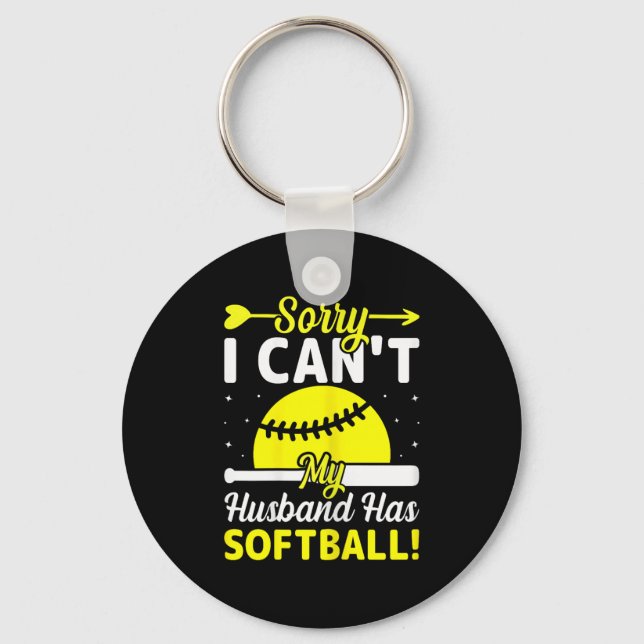 Llavero Softball Lover Wife - Sorry I Can't My Husband Has (Anverso)