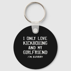 Llavero Solo Amo El Kickboxing Y Mi Novia Kickboxer