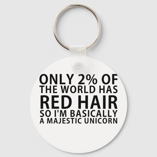 Llavero Sólo el 2% del mundo tiene el pelo rojo, así que b (Anverso)