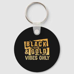 Llavero Sólo Gráficos Inspiradores De Vibes De Oro Y Negro