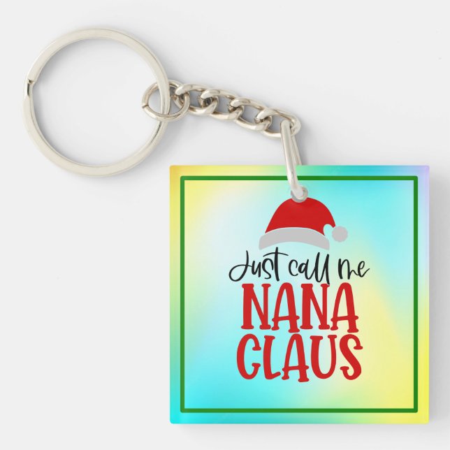 Llavero Sólo Llámame Nana Claus-56768 (Frente)