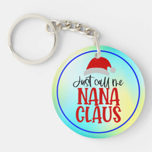 Llavero Sólo Llámame Nana Claus-56768