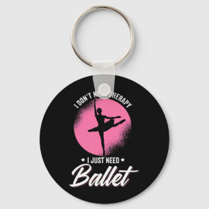 Llavero Solo necesito baile de ballet