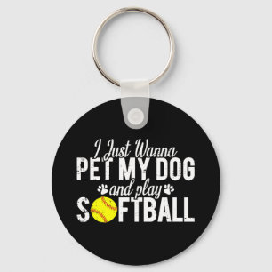 Llavero Sólo Quiero Acariciar A Mi Perro Y Jugar Softbol