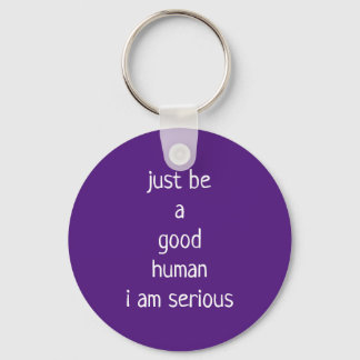 Llavero solo sé un buen humano, estoy en serio