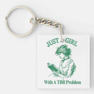 Llavero Sólo Un Chica Con Un Problema TBR - Lover Libros