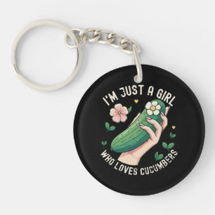 Llavero Sólo un Chica que ama a los pepinos - Gracioso veg