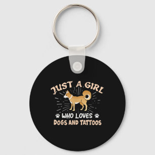 Llavero Solo Un Chica Que Ama A Los Perros Y Tatuajes - Pe