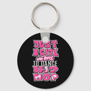 Llavero Solo Un Chica Que Ama Bailar Con El Hip Hop Bailan