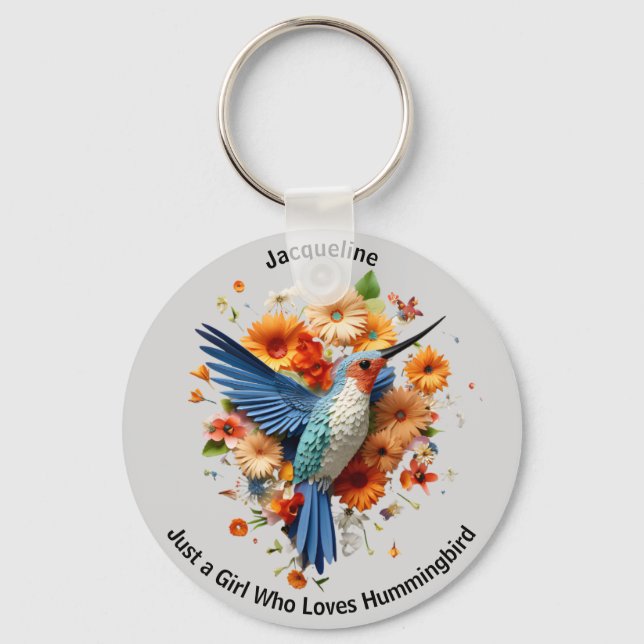 Llavero Solo un Chica que ama el nombre de Hummingbird (Anverso)