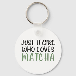 Llavero Solo un chica que ama la matcha