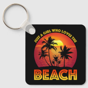 Llavero Solo Un Chica Que Ama La Playa