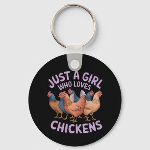 Llavero Sólo un Chica que ama las gallinas para los amante