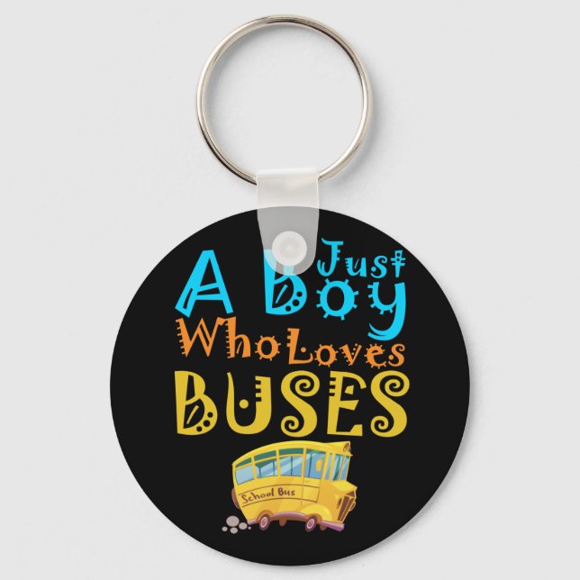 Llavero Solo un chico al que le encantan los autobuses esc (Anverso)