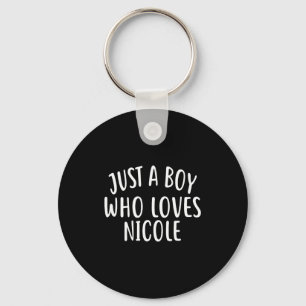 Llavero Solo un chico que ama a Nicole Lindas Nicole