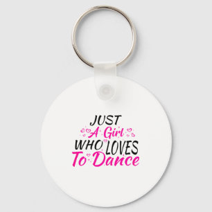 Llavero Sólo una chica que ama bailar