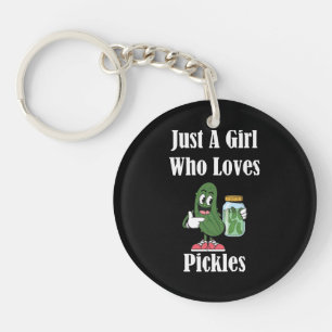 Llavero Sólo una chica que ama los pepinillos Pickle