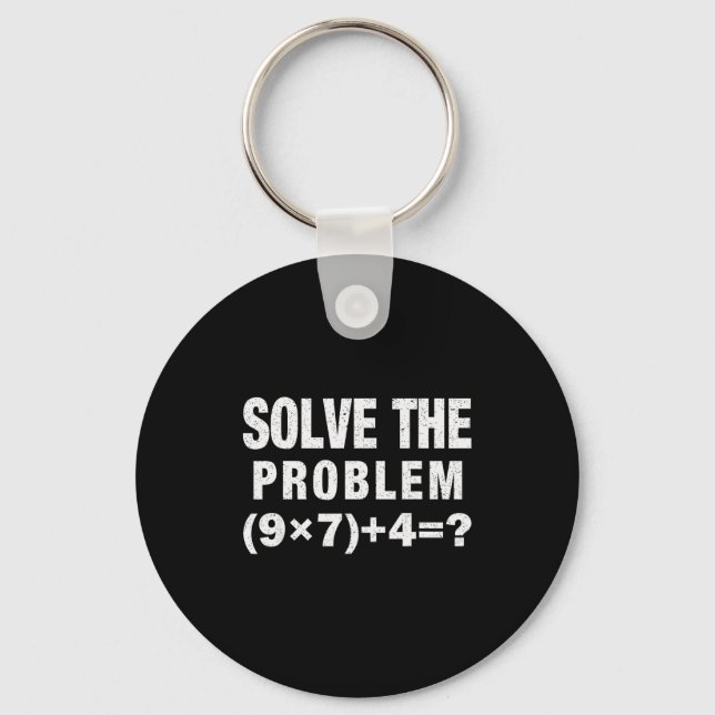 Llavero Solve The Problem (9×7)+4=_ Funny Math Teacher  (Anverso)