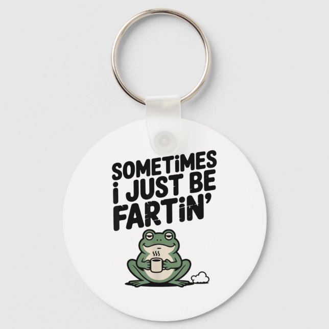 Llavero Sometimes I Just Be Farting Funny Meme Silly Frog  (Anverso)