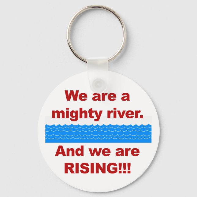 Llavero Somos un río poderoso y estamos en ascenso (Anverso)