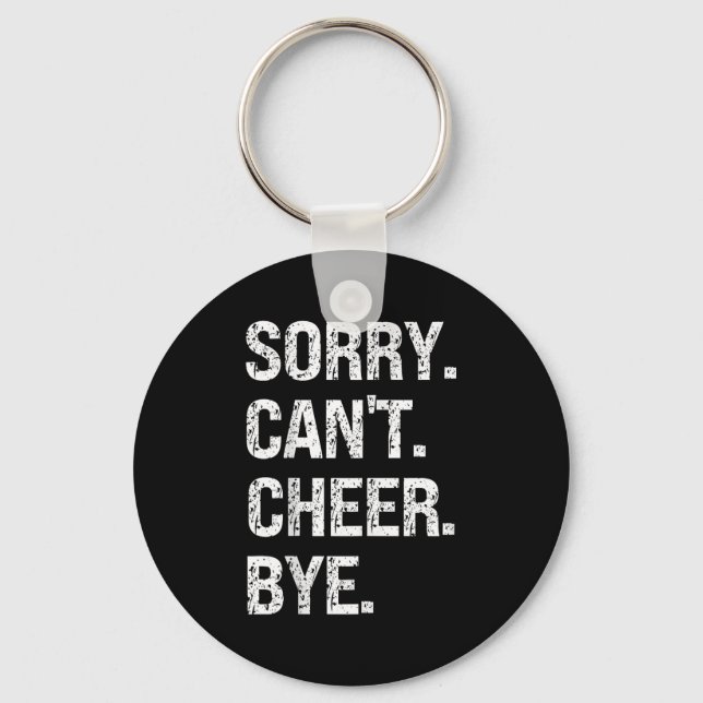 Llavero Sorry Can't Cheer Bye Retro Cheer Lovers  (Anverso)