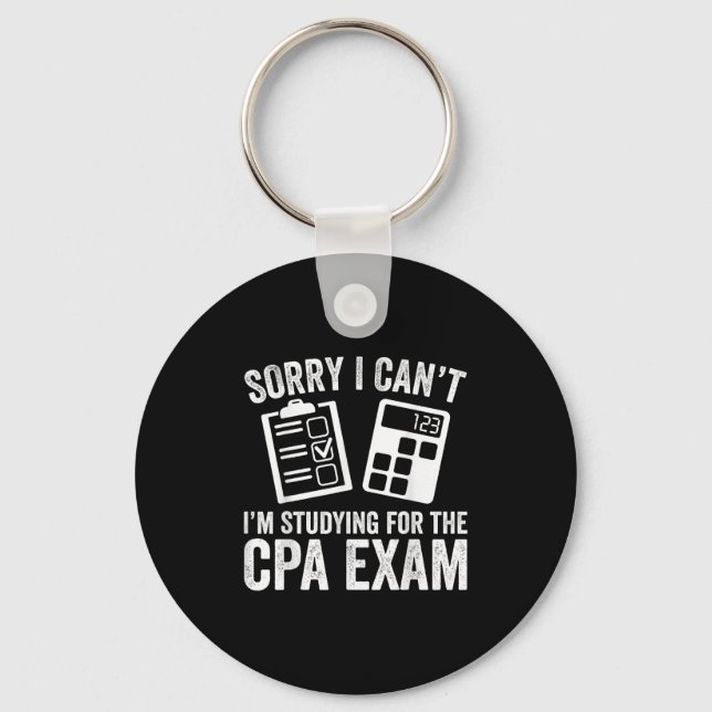Llavero Sorry I Can't I'm Studying For The Cpa Exam - Cpa  (Anverso)
