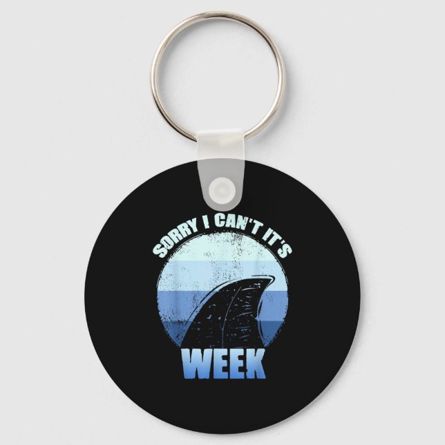 Llavero Sorry I Can't It's Week Funny Shark Gift  (Anverso)