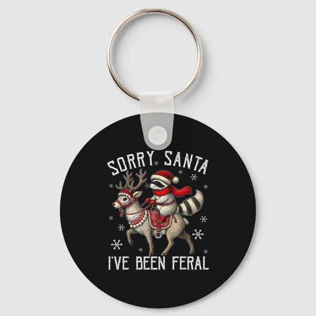 Llavero Sorry Santa I've Been Feral Christmas Holiday Racc (Anverso)