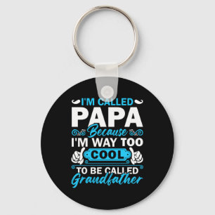 Llavero Soy Demasiado Guay Para Llamarme Abuelo