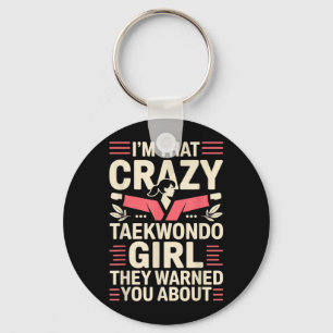 Llavero Soy esa chica loca de taekwondo divertido taekwond