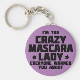 Llavero Soy la loca dama de rímel - Younique