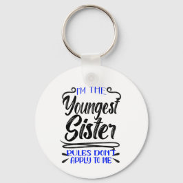 Llavero Soy la regla de hermanas más joven que no me aplic