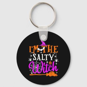 Llavero Soy la salada camiseta de bruja divertida Witch Ha