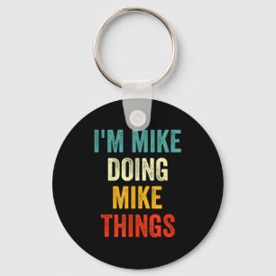 Llavero Soy Mike haciendo cosas de Mike divertidas vintage