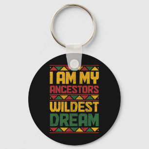 Llavero Soy mis antepasados Wildest Dream Black History Ju