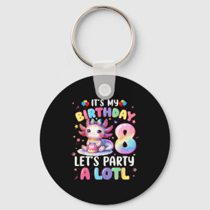 Llavero Soy niña de cumpleaños número 8 adorable ajolote c