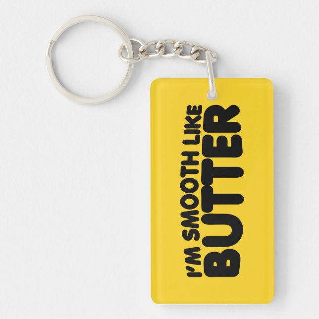 Llavero Soy suave como la mantequilla (Frente)