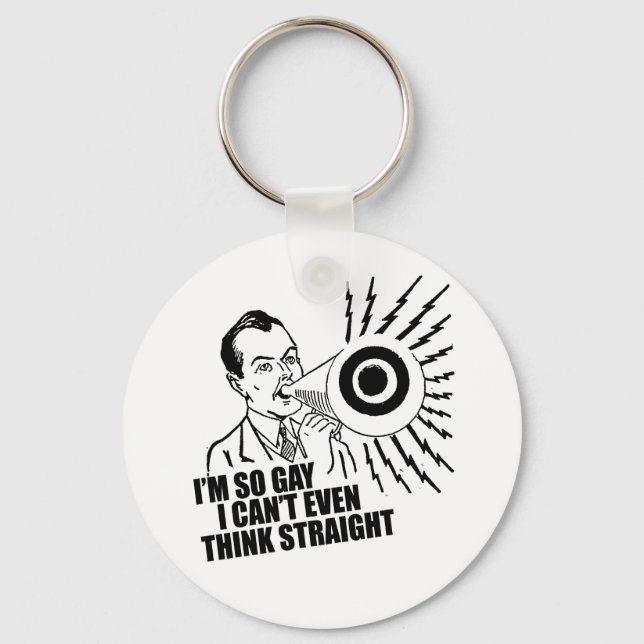 Llavero Soy tan gay que ni siquiera puedo pensar claro (Anverso)