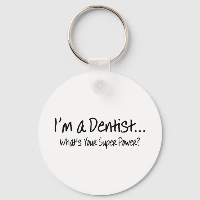 Llavero Soy Un Dentista Cuál Es Tu Super Poder (Anverso)