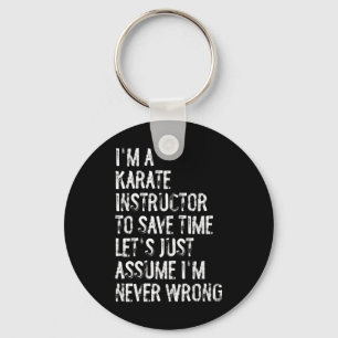 Llavero Soy un instructor de karate Ume, nunca me equivoco