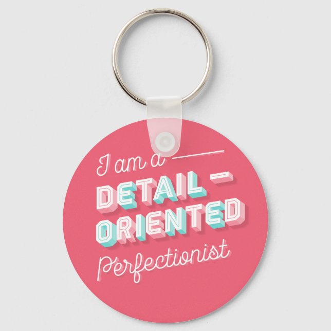 Llavero Soy un Keychain perfeccionista orientado a los det (Anverso)