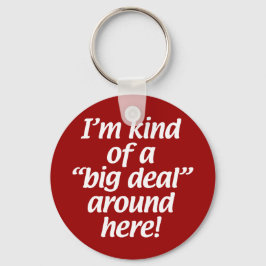 Llavero Soy un poco importante por aquí.