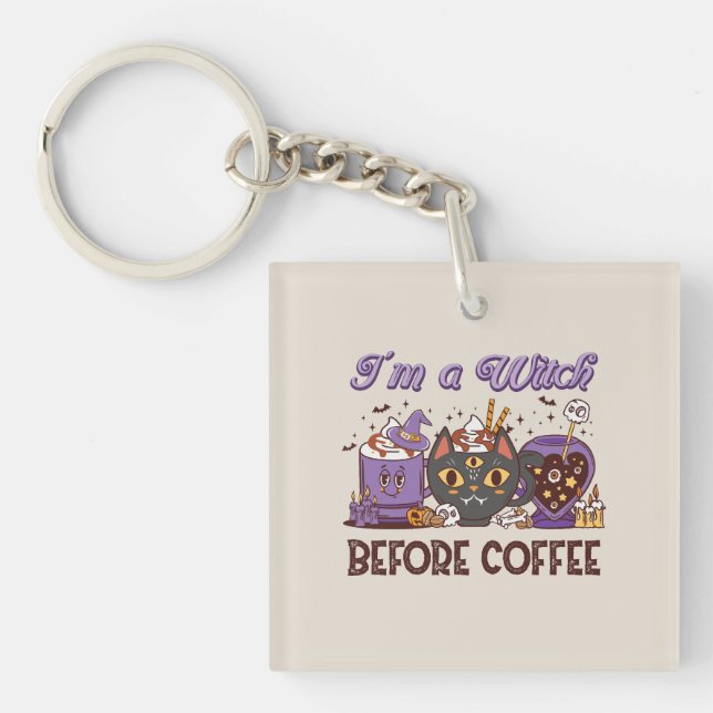 Llavero Soy una bruja antes del café (Frente)
