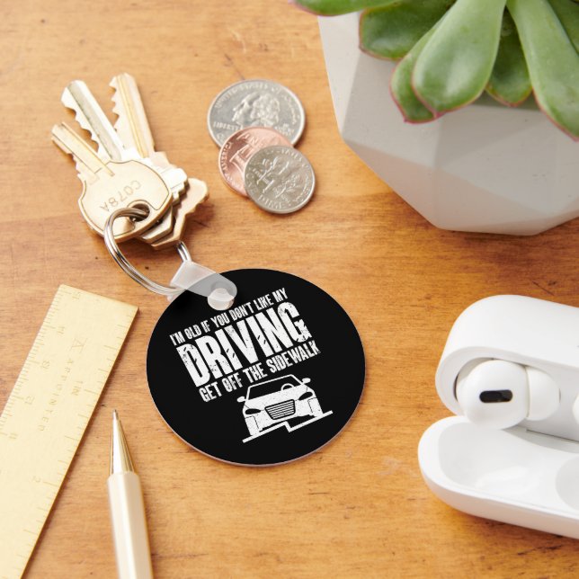 Llavero Soy viejo si no te gusta conducir al abuelo (Escritorio )