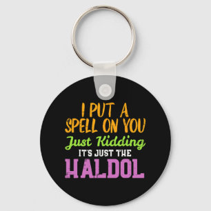 Llavero Spell Just Kidding Haldol Fun Nurs Halloween Rn I