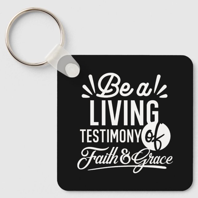 Llavero Spiritual Living Testimony Faith and Grace Quote (Anverso)