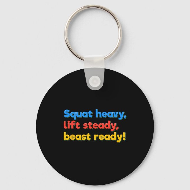 Llavero Squat Heavy Lift Steady Beady Ready Funny Gym Humo (Anverso)