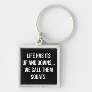 Llavero Squat, Life's Up And Downs, Leg Day, Funny Novedad